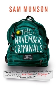 Sam Munson - The November Criminals.