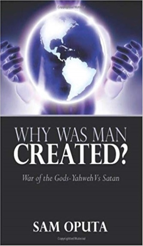  Sam Oputa - Why Was Man Created?.