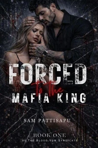 Forced to the Mafia King