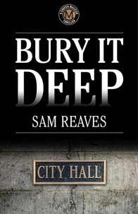 Bury It Deep