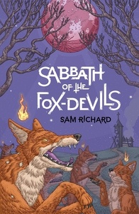  Sam Richard - Sabbath of the Fox-Devils.