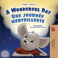 A Wonderful Day  Une journée merveilleuse