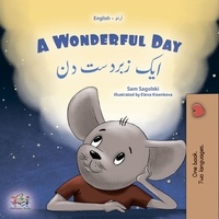  Sam Sagolski et  KidKiddos Books - A Wonderful Day ایک زبردست دن - English Urdu Bilingual Collection.