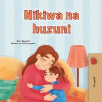 Nikiwa na huzuni