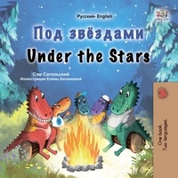  Sam Sagolski et  KidKiddos Books - Под звёздами Under the Stars - Russian English Bilingual Collection.