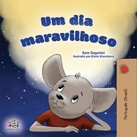  Sam Sagolski et  KidKiddos Books - Um dia maravilhoso - Portuguese Bedtime Collection.