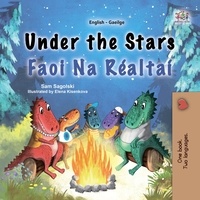  Sam Sagolski et  KidKiddos Books - Under the Stars Faoi Na Réaltaí - English Irish Bilingual Collection.