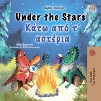  Sam Sagolski et  KidKiddos Books - Under the Stars Κάτω από τ’ αστέρια - English Greek Bilingual Collection.