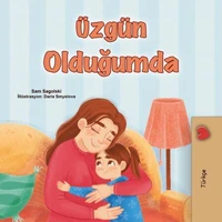 Üzgün Olduğumda