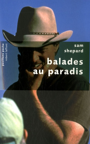 Sam Shepard - Balades au paradis.