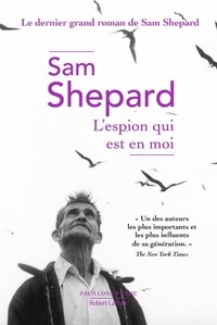 Sam Shepard - L'Espion qui est en moi.