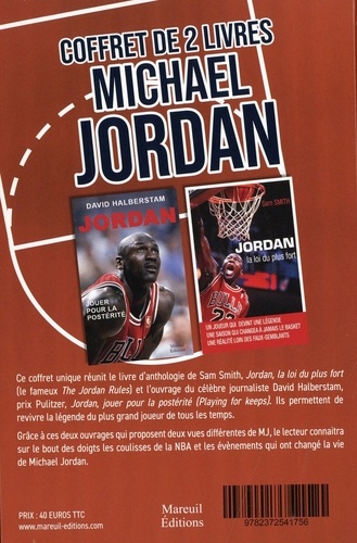 Michael Jordan. Coffret en 2 volumes, Jordan, la loi du plus fort ; Michael Jordan, jouer pour la postérité