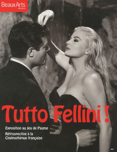 Sam Stourdzé - Tutto Fellini !.