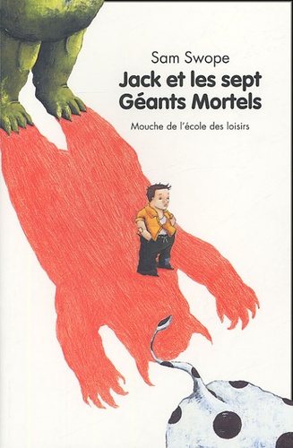 Sam Swope - Jack et les sept Géants Mortels.