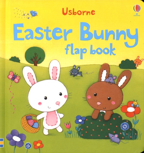 Sam Taplin et Rosalinde Bonnet - Easter Bunny Flap Book.