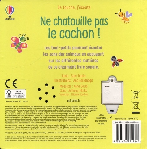 Ne chatouille pas le cochon !. Sinon il va grogner... Touche les animaux pour écouter les sons.