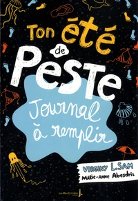 Ton été de Peste