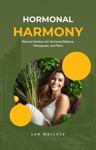  Sam Wallace - Hormonal Harmony - Herbal Books, #0.