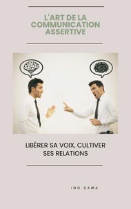L'Art de la Communication Assertive
