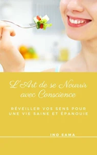 L'Art de se Nourrir avec Conscience