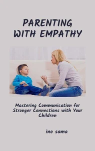 Parenting with Empathy