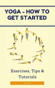 Yoga - How to Get Started