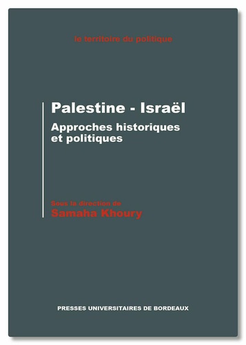 Samaha Khoury - Palestine - Israël - Approches historiques et politiques.