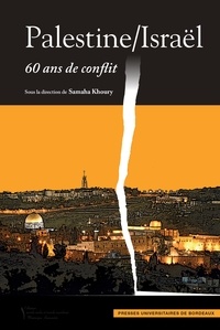 Samaha Khoury - Palestine/Israël - 60 ans de conflit.