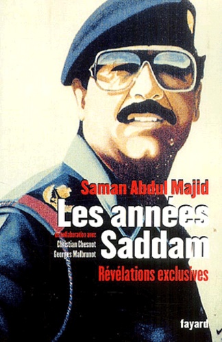 Saman-Abdul Majid - Les années Saddam - Révélations exclusives.