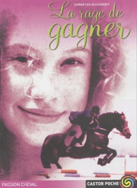 Samantha Alexander - La Rage De Gagner.