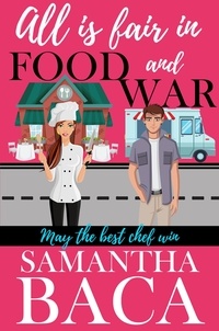  Samantha Baca - All Is Fair In Food And War.