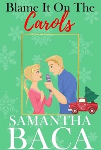 Blame It On The Carols - Sugarplum Falls, #6