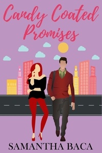  Samantha Baca - Candy Coated Promises - Stone Creek, #2.