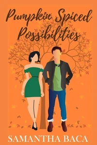 Pumpkin Spiced Possibilities