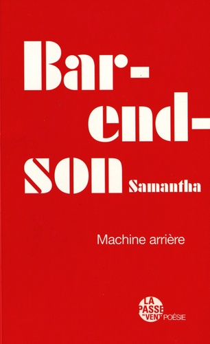 Samantha Barendson - Machine arrière.