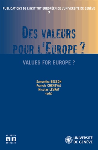 Des valeurs pour l'Europe ?