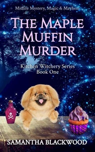 The Maple Muffin Murder