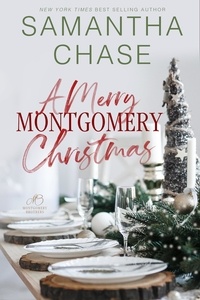  Samantha Chase - A Merry Montgomery Christmas - The Montgomery Brothers.