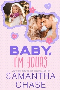  Samantha Chase - Baby, I'm Yours - Life, Love, &amp; Babies.