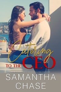  Samantha Chase - Catering to the CEO.
