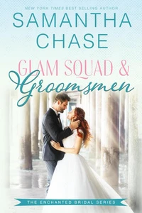 Glam Squad &amp; Groomsmen