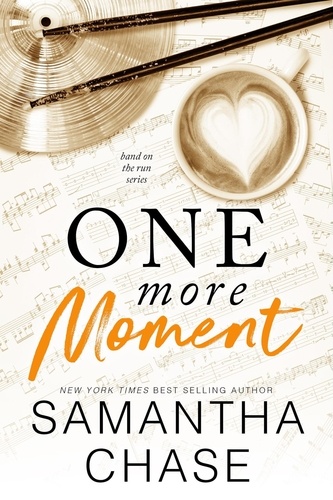  Samantha Chase - One More Moment - Band on the Run, #3.
