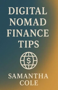 Digital Nomad Finance Tips