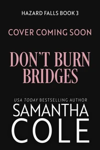 Don't Burn Bridges