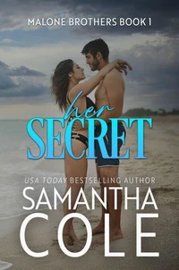 Her Secret: A Forced-Proximity Romantic Suspense