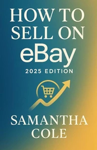 How to Sell on eBay: 2025 Edition