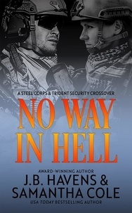  Samantha Cole et  J.B. Havens - No Way in Hell.
