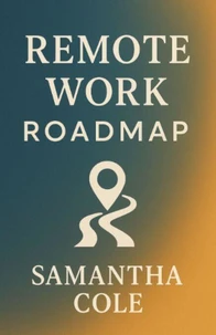 Remote Work Roadmap
