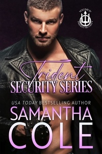  Samantha Cole - Trident Security Series - Trident Security Series: A Special Collection, #4.