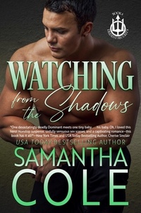  Samantha Cole - Watching From the Shadows - Trident Security Series, #6.